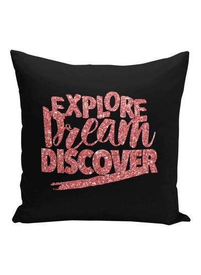 Buy Explore Dream Discover Printed Decorative Pillow Black/Pink 16x16inch in Saudi Arabia