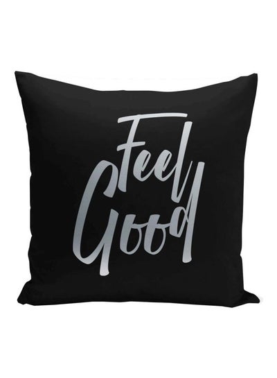 Buy Feel Good Quote Printed Decorative Pillow Black/Silver 16x16inch in UAE