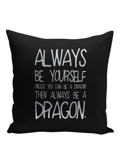 Buy Always Be Yourself Quote Printed Decorative Pillow Black/Silver 16x16inch in Saudi Arabia