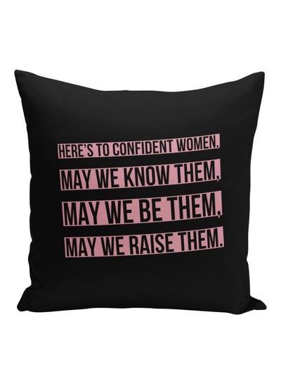 Buy Here's To Confident Woman Quoted Decorative Pillow Black/Pink 16x16inch in Saudi Arabia