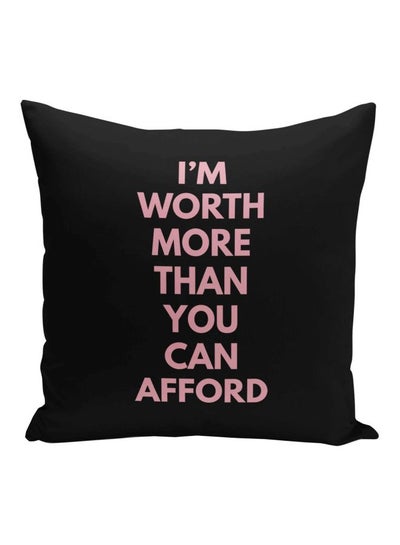 اشتري "وسادة زينة مطبوع عليها عبارة "I'm Worth More Than You Can Afford" أسود/وردي 16x16بوصة في السعودية