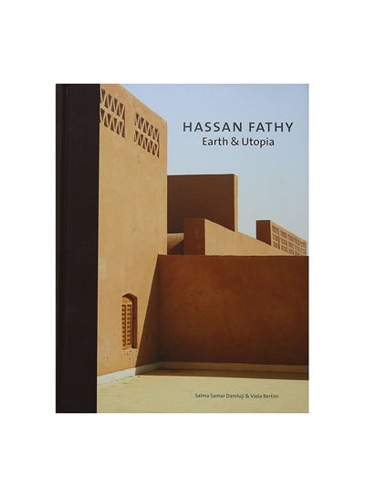 Buy Hassan Fathy: Earth And Utopia paperback english - 16 October 2018 in Egypt