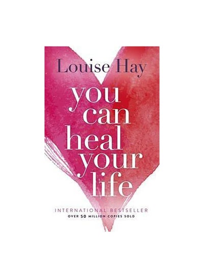 Buy You Can Heal Your Life Paperback English by Louise L. Hay - 1 Jan. 1984 in Egypt