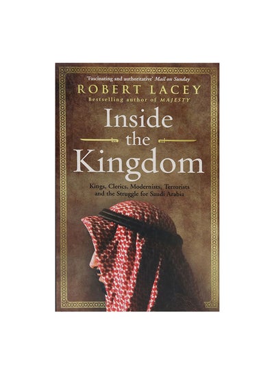 Buy Inside the Kingdom paperback english - 2010 in UAE