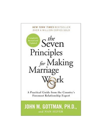 اشتري The Seven Principles For Making Marriage Work غلاف ورقي اللغة الإنجليزية by John Gottman Ph.D. & Nan Silve - 5-May-15 في الامارات