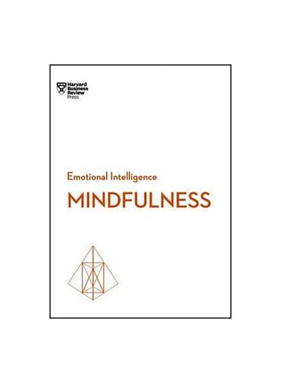 اشتري Mindfulness (HBR Emotional Intelligence Series) Paperback الإنجليزية by Daniel Goleman & Ellen Langer - 9-May-17 في الامارات