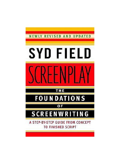 اشتري Screenplay Paperback الإنجليزية by Syd Field - 29/11/2005 في الامارات