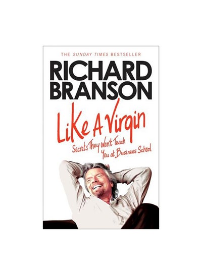 Buy Like a Virgin Paperback English by Richard Branson - 1/1/2013 in UAE