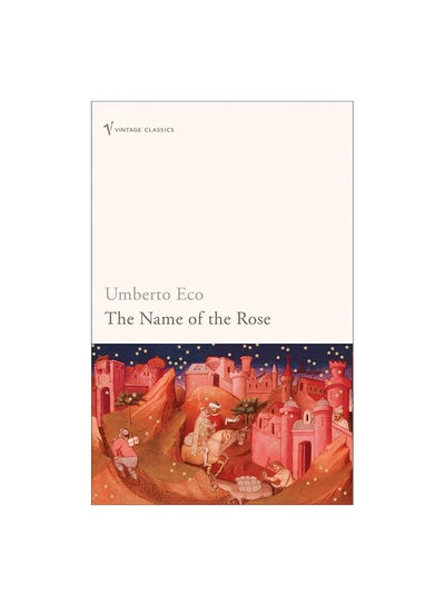 Buy The Name of the Rose Paperback English by Umberto Eco - 01/05/2008 in UAE