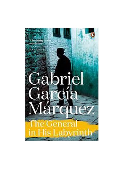 Buy The General in His Labyrinth Paperback English by Gabriel Garcia Marquez - 41704 in UAE