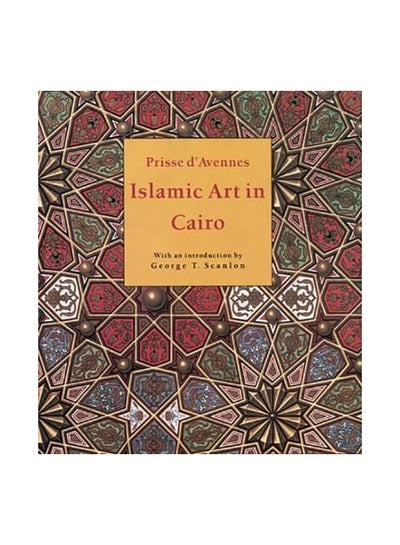 Buy Islamic Art In Cairo: From The 7th To The 18th Centuries paperback english - 15 March 2008 in Egypt