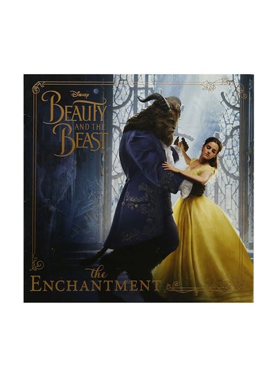 اشتري Beauty And The Beast: The Enchantment غلاف ورقي اللغة الإنجليزية by Eric Geron - 31/01/2017 في مصر