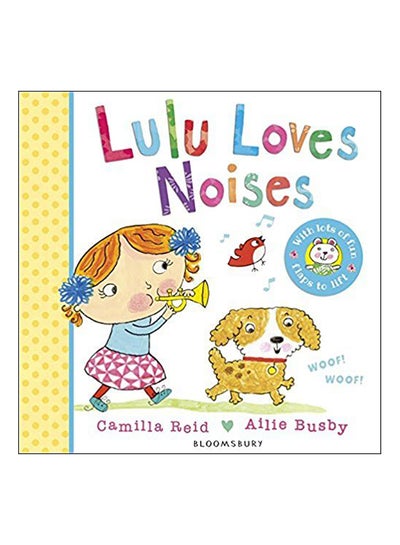 Buy Lulu Loves Noises Paperback English by Camilla Reid - 41813 in UAE