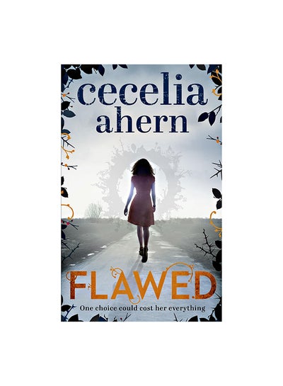 Buy Flawed Paperback English by Cecelia Ahern - 25/08/2016 in UAE