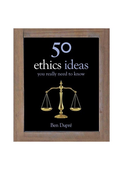 Buy 50 Ethics Ideas You Really Need To Know paperback english - 26/09/2013 in UAE