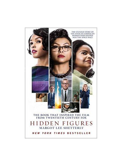 اشتري Hidden Figures: The Untold Story Of The African-American Women Who Helped Win The Space Race Paperback 0 في الامارات