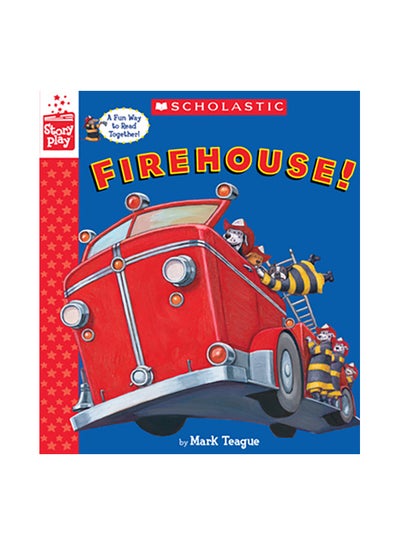 Buy Firehouse! (A Storyplay Book) Paperback English by Mark Teague - 29 August 2017 in Egypt