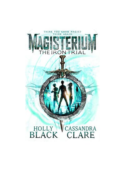 اشتري Magisterium: The Iron Trial غلاف ورقي عادي في الامارات