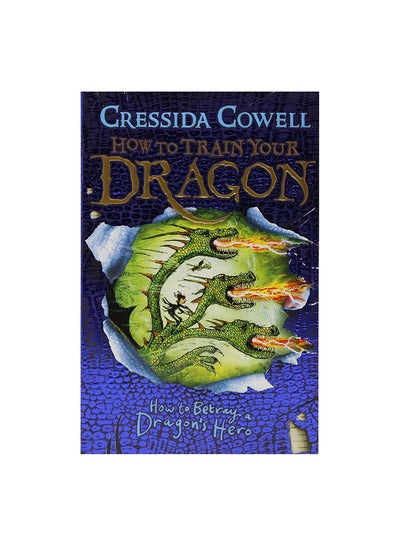 Buy How to Betray a Dragon's Hero Paperback English by Cressida Cowell - 26/09/2013 in Egypt