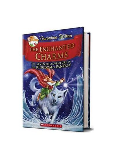 Buy Kf07: The Enchanted Charms Paperback English by Geronimo Stilton - 42010 in Saudi Arabia