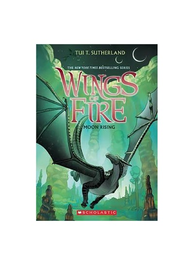 Buy Moon Rising Wings Of Fire, Book 6 Paperback English by Tui T. Sutherland - 42738 in UAE