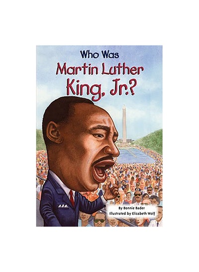 اشتري Who Was Martin Luther King Jr. Paperback الإنجليزية by Bonnie Bader - 01/12/2007 في الامارات