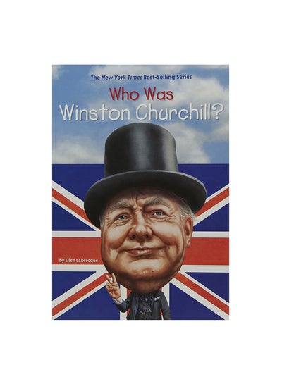 Buy Who Was Winston Churchill Paperback English by Ellen Labrecque - 21/04/2015 in UAE