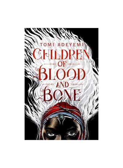 اشتري Children Of Blood And Bone Paperback الإنجليزية by Tomi Adeyemi - 43167 في الامارات