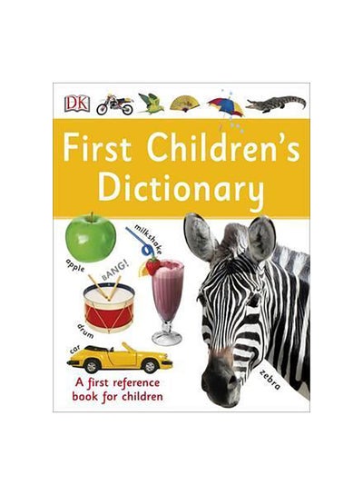 Buy First Children's Dictionary Paperback English by DK Editor Team - 01/11/2016 in Egypt