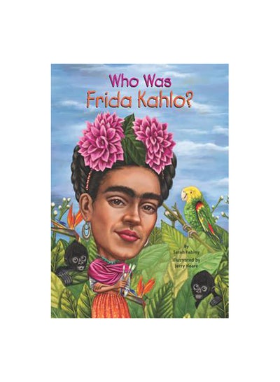 اشتري Who Was Frida Kahlo Paperback English by Sarah Fabiny - 26/12/2013 في الامارات