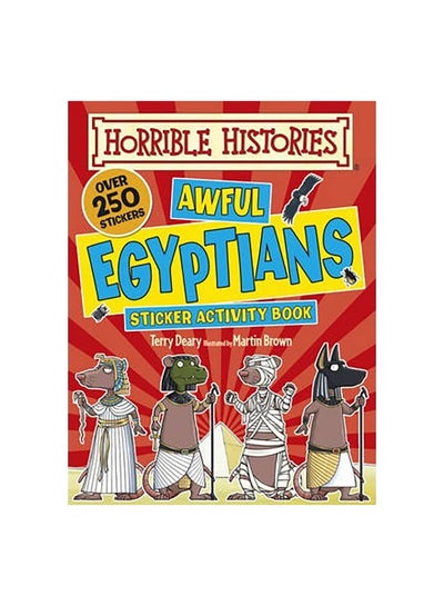 Buy Awful Egyptians Sticker Activi Paperback English by Terry Deary in Egypt