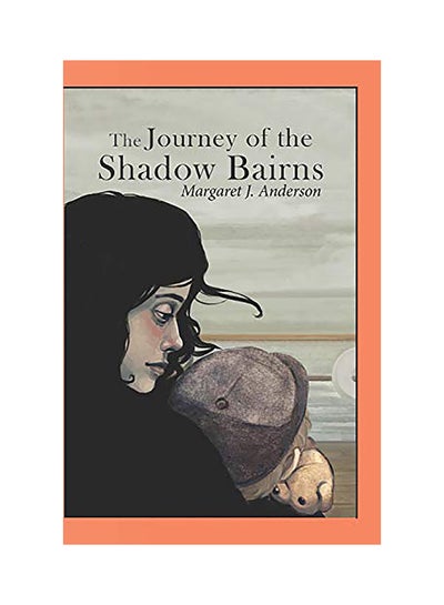 Buy The Journey Of The Shadow Bairns paperback english in UAE