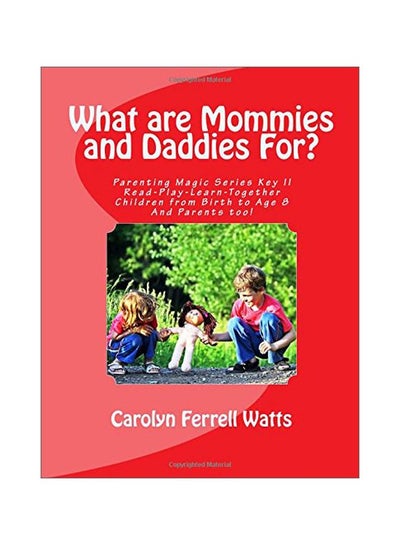 اشتري What Are Mommies And Daddies For? Paperback في الامارات