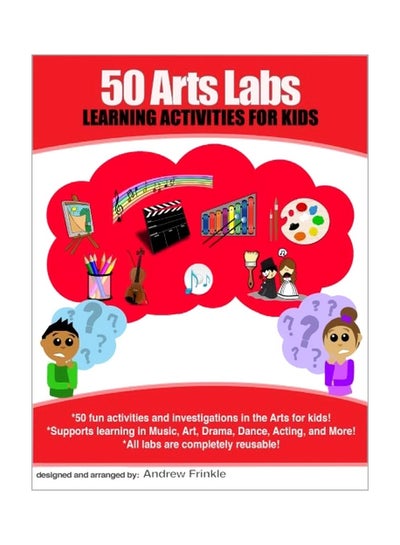 Buy 50 Arts Labs: Learning Activities For Kids paperback english - 10-Dec-2015 in UAE