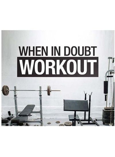 اشتري ملصق جداري بطبعة عبارة "When In Doubt Workout" أسود/ أبيض 45x110سم في مصر