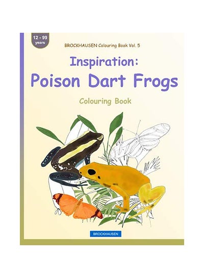 اشتري Brockhausen Colouring Book Vol. 5 - Inspiration: Poison Dart Frogs: Colouring Book paperback english في الامارات