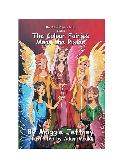 Buy The Colour Fairies Meet The Pixies Paperback English by Maggie Jeffrey in UAE