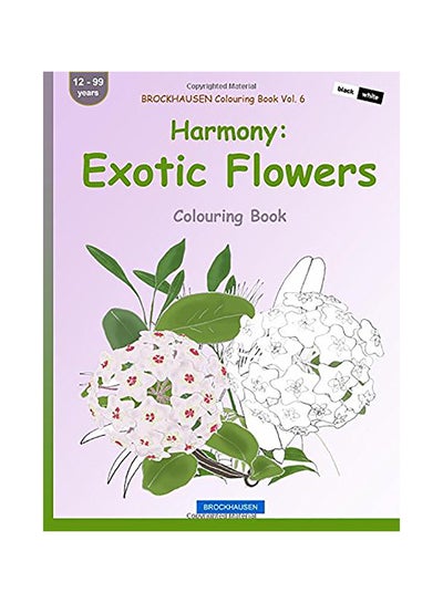 Buy Brockhausen Colouring Book Vol. 6 - Harmony: Exotic Flowers: Colouring Book paperback english in UAE