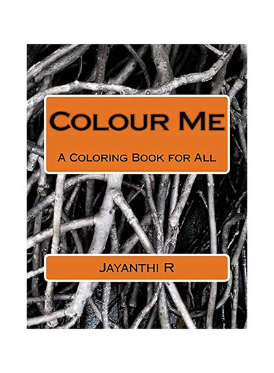 Buy Colour Me Paperback English by Jayanthi R in UAE