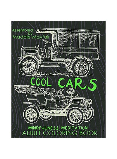 اشتري Cool Cars Mindfulness Meditation Adult Coloring Book Paperback الإنجليزية by A Coloring Book في الامارات