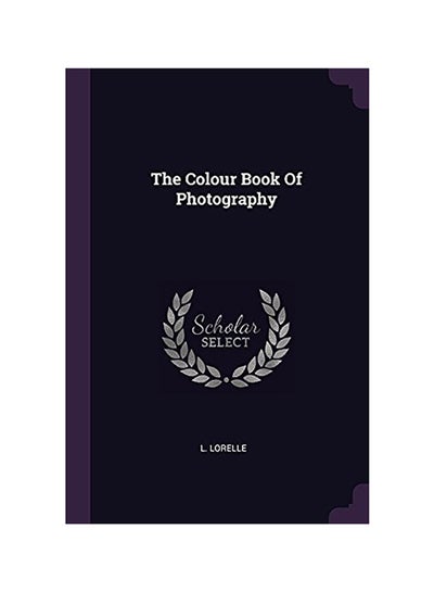 Buy The Colour Book of Photography paperback english in UAE