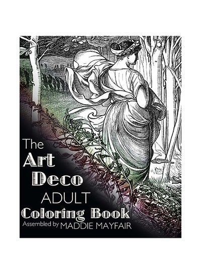 اشتري The Art Deco Adult Coloring Book Paperback الإنجليزية by Maddie Mayfair في الامارات