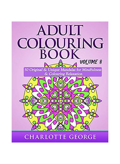 Buy Adult Colouring Book - Volume 8 paperback english in UAE