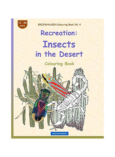 Buy Brockhausen Colouring Book Vol. 4 - Recreation: Insects In The Desert paperback english in UAE