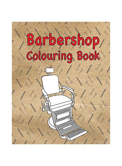 اشتري Barbershop Colouring Book Paperback الإنجليزية by Sarah Mlodzianowski في الامارات