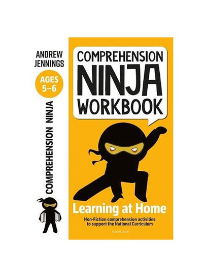 اشتري Comprehension Ninja Workbook For Ages 5-6 : Comprehension Activities To Support The National Curriculum At Home paperback english في الامارات