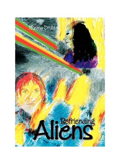 اشتري Befriending Aliens مجلد اللغة الإنجليزية by NormaDruid في الامارات