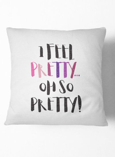 اشتري وسادة زينة I Feel Pretty أبيض 16x16 بوصة في الامارات