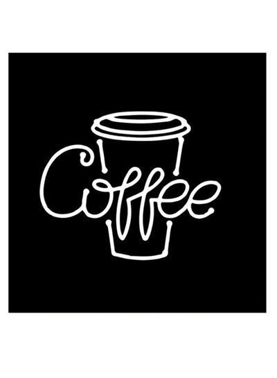 Buy Coffee By Neon Themed Wall Art Black/White 30x30cm in UAE