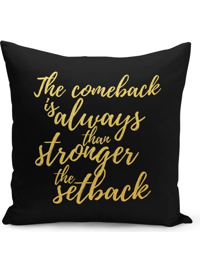 Buy Comeback Always Quote Printed Decorative Pillow Black/Gold 40x40cm in UAE